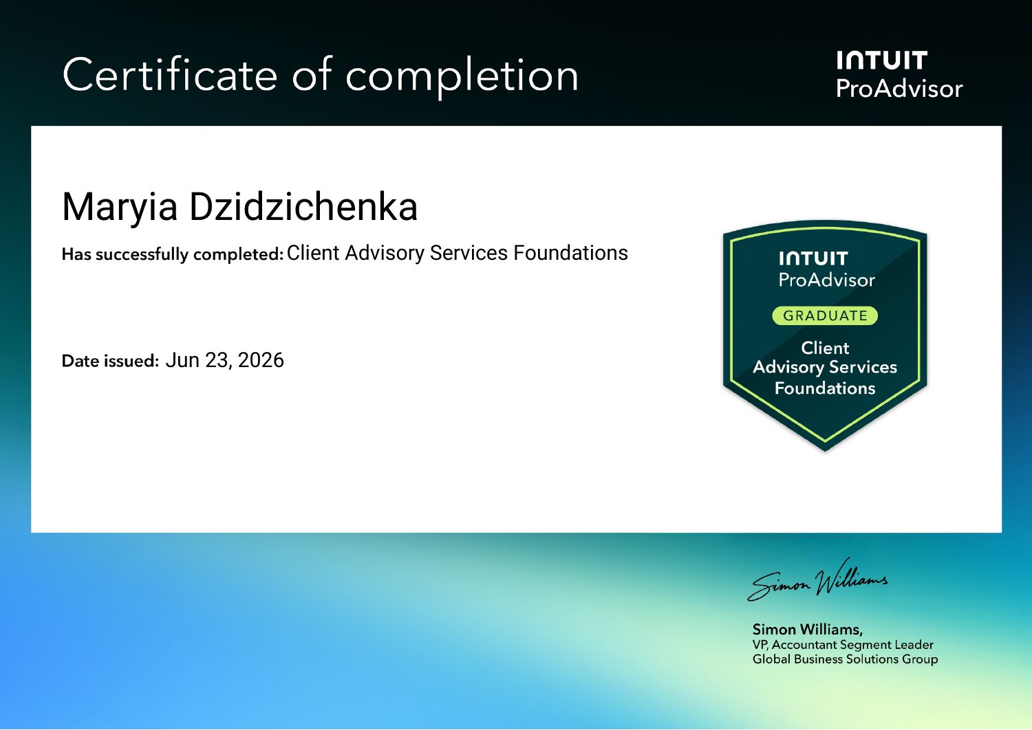 Intuit certificate of completion: Client Advisory Services Foundations, Jun 23, 2026